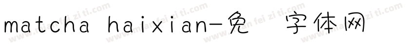 matcha haixian字体转换